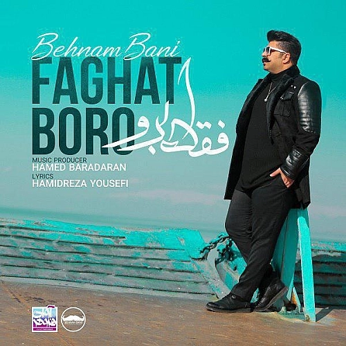 Cover artwork for Faghat Boro by Behnam Bani